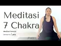 Meditasi untuk keseimbangan 7 Chakra di dalam Tubuh | Energi dan Emosi Balance