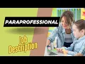 Job description of Paraprofessional - Role Responsibilities Skills