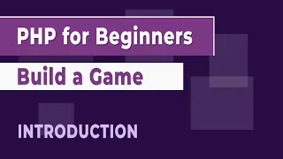 How to Build a Game using PHP - Introduction