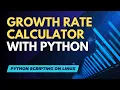 Develop with PYTHON and RICH on LINUX a terminal GROWTH RATE calculator