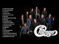 Download Lagu Chicago Greatest Hits Full Album - The Best Of Chicago Playlist Of All Time - Best Songs of Chicago