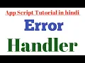 How to Handle Errors in Google Apps Script