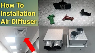 how to installation air diffuser in the ceiling full information 