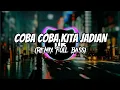 Download Lagu DJ Telolet Coba Coba Kita Jadian X Tangkis Dang Remix Virall TikTok Terbaru 2023