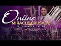 Miracles in America Crusade with Apostle David E Taylor Tonight is Your Night for Your Miracle