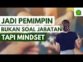 Lagu Menjadi Pemimpin Bukan Soal Jabatan, Tapi Mindset