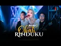 Download Lagu Mira Putri ft New Astina - OBATI RINDUKU (Official Music Video) Original by Cut Rani