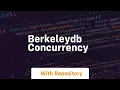 BerkeleyDB Concurrency