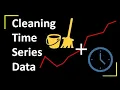 Cleaning Time Series Data Time Series Talk