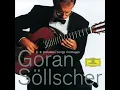 Anonymous: Lo Fill del Rei - Version for Guitar by Miguel Llobet - Göran Söllscher