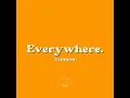 Everywhere (Slowed Down)
