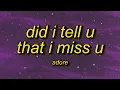 Download Lagu adore - did i tell u that i miss u