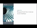 How to Request Full-Text Articles from PubMed