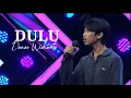 Download Lagu DULU - DANAR WIDIANTO OFFICIAL