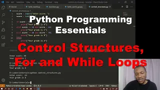 Python Control Structures For and While loops