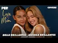 Andrea Brillantes and Mama Belle A Mother s Day interview PEP Covers