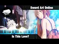 🎹 Sword Art Online - IS THIS LOVE? ~ Piano Cover (Arr. @LucasPianoRoom)