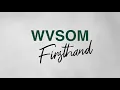 WVSOM Firsthand Kendall Wilson D O