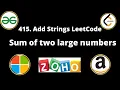 Sum of two large numbers GFG Problem of the day Day 10 POTD 20-08-22 Add String Leetcode