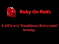 Different types of Conditional Statements in Ruby
