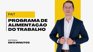 ENTENDA O QUE É O PAT - programa de alimentação do trabalhador!
