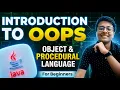 Introduction to OOPS in Java Object Oriented vs Procedural Programming Beginner Friendly