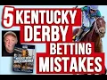 Betting Kentucky Derby 2026 5 Mistakes to Avoid