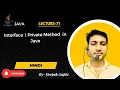 Core Java part71 Private Methods in Interface in Java Java 9 Feature Explained with Example