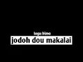 Download Lagu Lagu bima (jodoh dou makalai)🙁🙁 lirik \