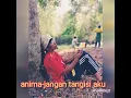 Download Lagu Anima-jangan tangisi aku