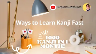 Download How to learn Kanji fast || Best way to memorize Kanji  @learnjapanesewithayushi MP3