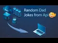 Building a Dad Jokes Generator with HTML CSS and JavaScript API Project Tutorial