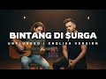 Lagu Unplugged | BINTANG DI SURGA (English Version)