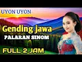 Download Lagu UYON UYON GENDING JAWA KLASIK ~ PALARAN SINOM ~ PENGANTAR TIDUR SIANG DAN MALAM ~  FULL 2 JAM