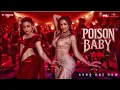 Poison Baby | Thamma | Malaika A, Ayushmann K, Rashmika M | Sachin-Jigar,Jasmine S, Divya, Amitabh B