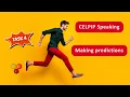 CELPIP speaking Task 4 - Making Predictions