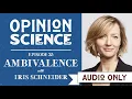 Feeling Ambivalent with Dr Iris Schneider