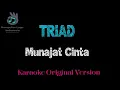 Lagu TRIAD - Munajat Cinta Karaoke Original Key Version Karaoke 2000an