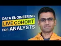 Data Engineering Live Cohort for Analysts