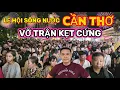 Lagu CẦN THƠ VỠ TRẬN KẸT CỨNG NGƯỜI ĐÊM KHAI MẠC LỄ HỘI SÔNG NƯỚC LẦN 1 || Nick Nguyen