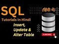 Insert Update Alter Command SQL Tutorials in Hindi