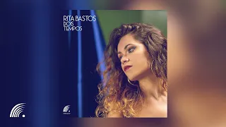 Rita Bastos - Dois Tempos - Álbum Completo