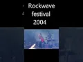 Download Lagu Rockwave fest 2004 #short #shorts