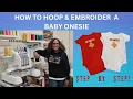 How To Hoop Embroider A Baby Onesie Step - by