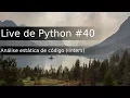 Live de Python - Analise estatica de codigo linters