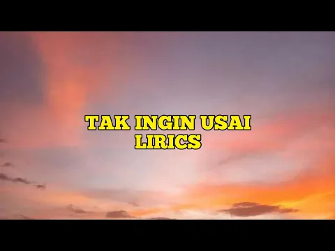 Download MP3 KEISYA LEVRONKA - TAK INGIN USAI (LYRIC MUSIC)