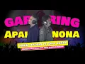 Download Lagu GARRING APAI NONA. UDHIN LEADERS FT ANTO GANDU