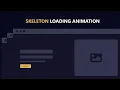 Skeleton Website Loading Animation Effects Using HTML CSS