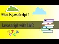 What is Javascript with Salesforce LWC