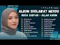 Download Lagu Allah Karim - Nissa Sabyan Full Album 2025 | Sholawat Nissa Sabyan | Sholawat Nabi Merdu 2025